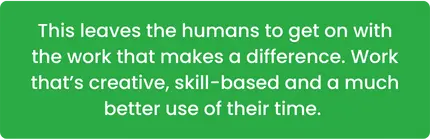 • RPA powers a trained software bot a.k.a. a Digital Worker to replicate human actions on a computer. (2)